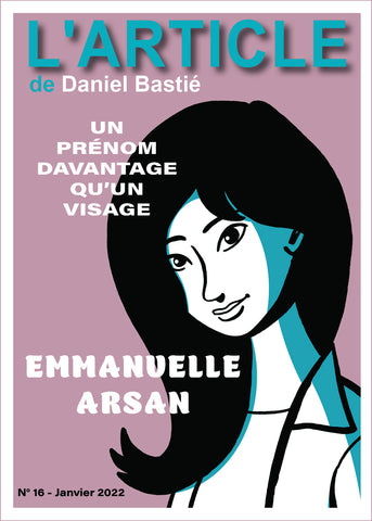 L'article #16 : Emmanuelle Arsan