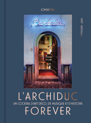 L'Archiduc Forever