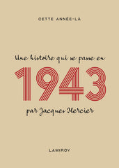 Cette année-là : 1943