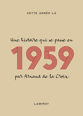 Cette année-là : 1959