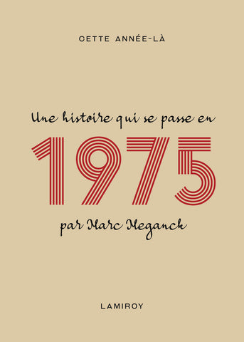 Cette année-là : 1975