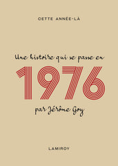 Cette année-là : 1976