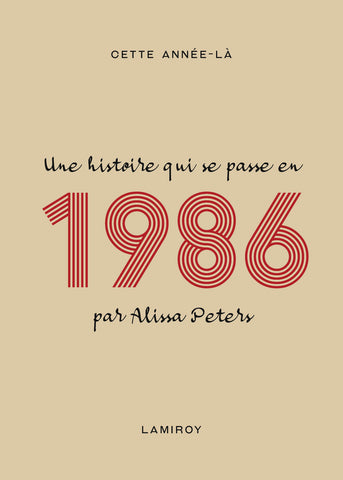 Cette année-là : 1986