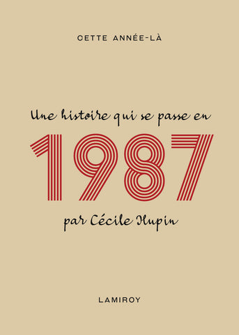 Cette année-là : 1987