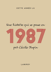 Cette année-là : 1987