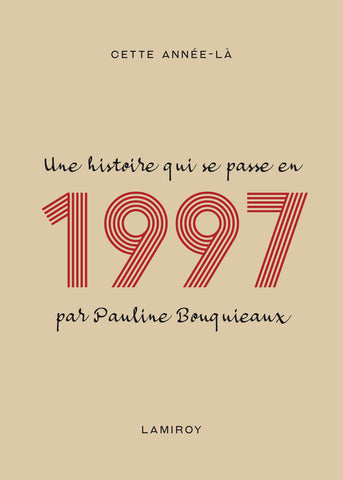Cette année-là : 1997