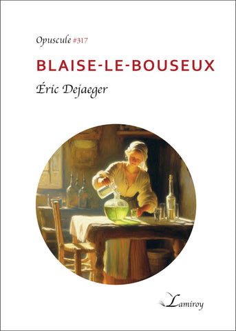 Blaise-le-bouseux #317