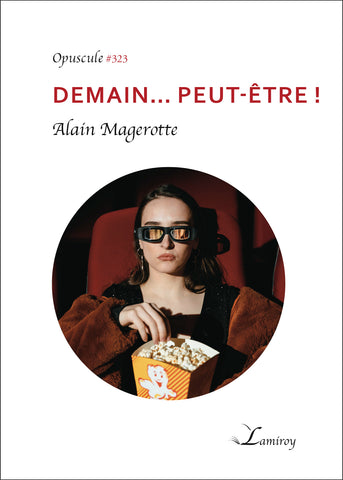 Demain... peut-être ! #323