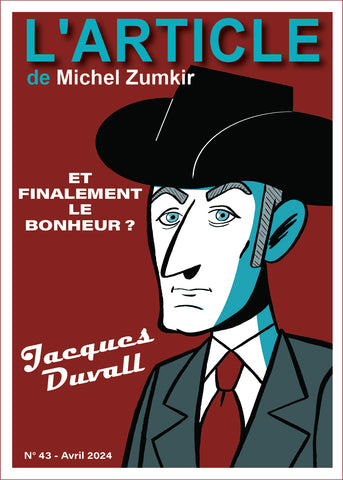 L'article #43 : Jacques Duvall