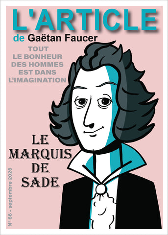 L'article #66 : Le Marquis de Sade