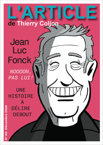 L'article #69 : Jean-Luc Fonck