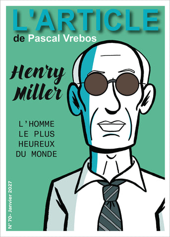 L'article #70 : Henry Miller