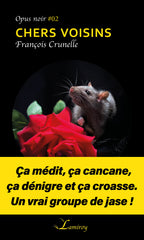 Chers voisins Opus Noir #02