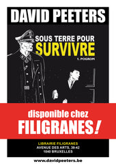 David Peeters : Sous terre pour survivre - Tome 1 : Pogrom