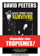 David Peeters : Sous terre pour survivre - Tome 1 : Pogrom