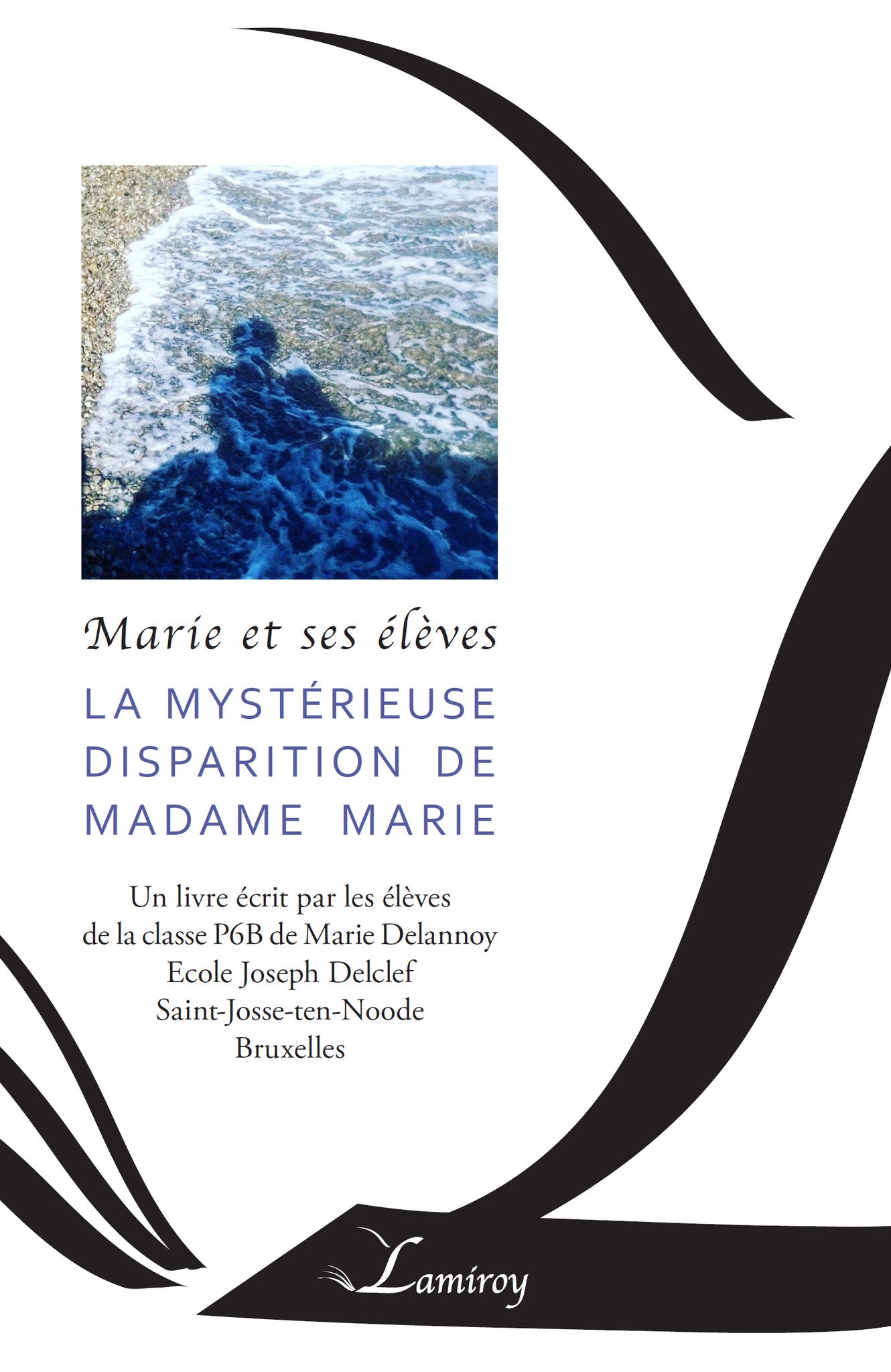 La mystérieuse disparition de Madame Marie