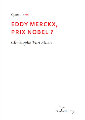 Eddy Merckx, prix Nobel ? #86