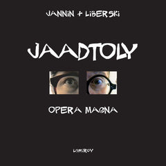 JAADTOLY : Opera Magna