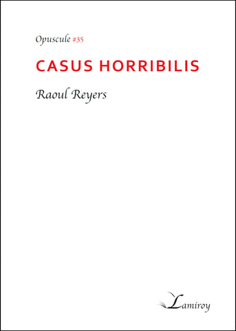 Casus Horribilis #35
