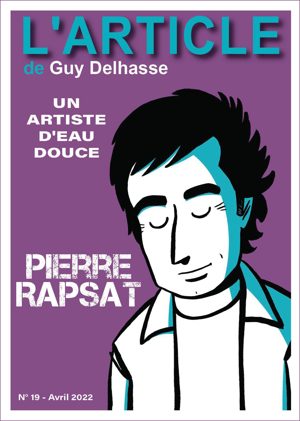 L'article #19 : Pierre Rapsat
