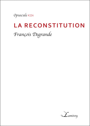 La reconstitution #224