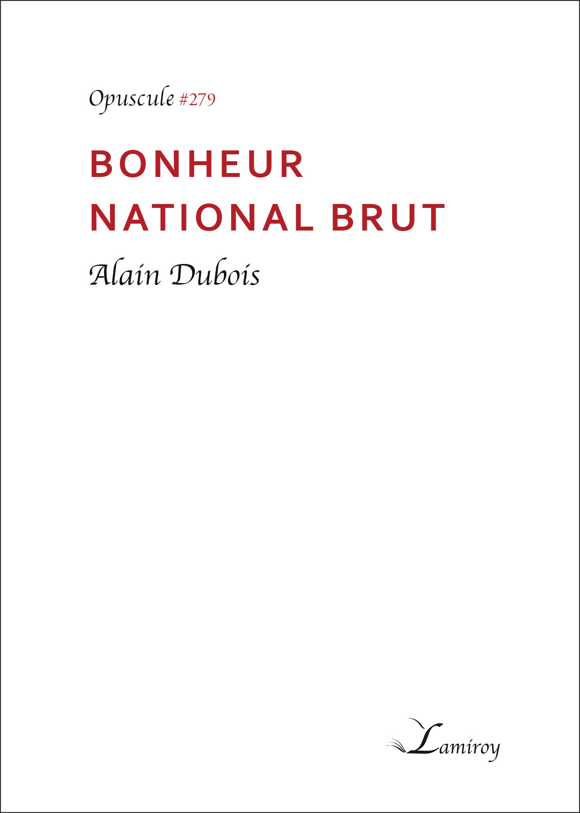 Bonheur National Brut #279