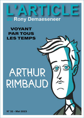 L'article #32 : Rimbaud