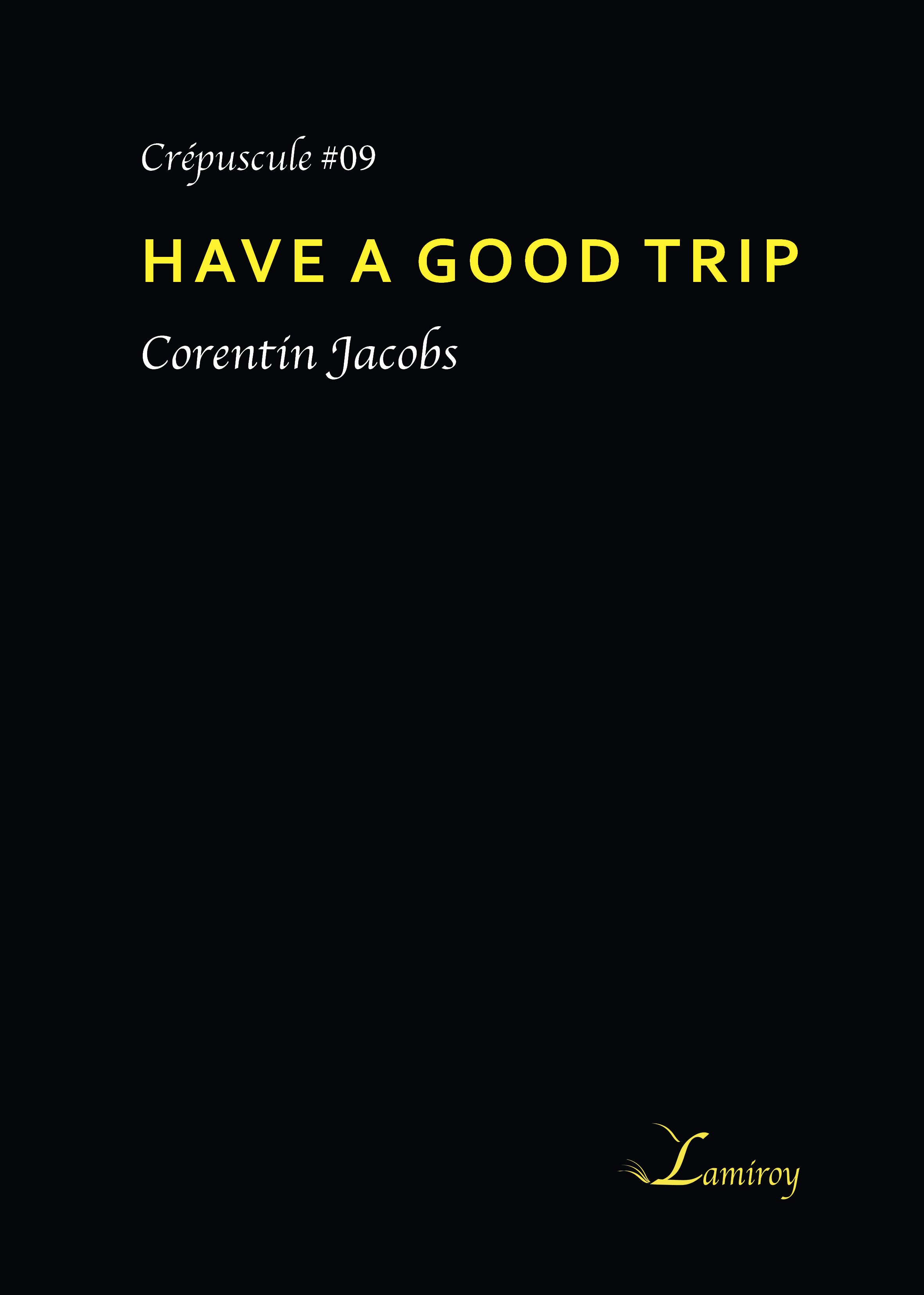 Have a good trip C#09